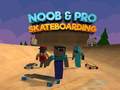 Peli Noob & Pro Skateboarding