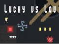 Peli Lucky vs Lou