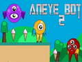 Peli Aneye Bot 2