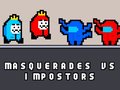 Peli Masquerades vs impostors