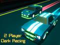Peli 2 Player Dark Racing