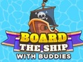 Peli Board The Ship With Buddies