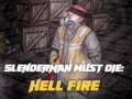 Peli Slenderman Must Die: Hell Fire