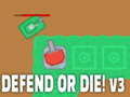 Peli Defend or die! v3