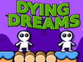 Peli Dying Dreams