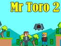 Peli Mr Toro 2