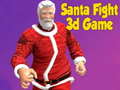 Peli Santa Fight 3D Game