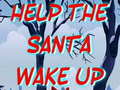 Peli Help The Santa Wake Up 