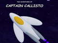 Peli The Adventures of Captain Callisto