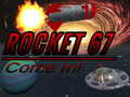 Peli Rocket 67 Come in!