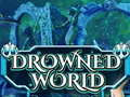 Peli Drowned World