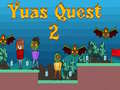 Peli Yuas Quest 2