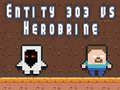 Peli Entity 303 vs Herobrine