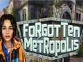 Peli Forgotten Metropolis
