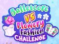 Peli Balletcore vs Flowery Fashion Challenge