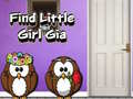 Peli Find Little Girl Gia