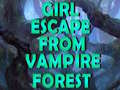 Peli Girl Escape From Vampire Forest 