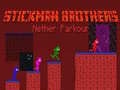 Peli Stickman Brothers Nether Parkour