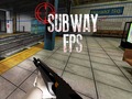 Peli Subway FPS