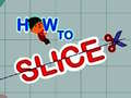 Peli How to slice
