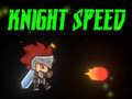 Peli Knight Speed