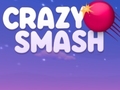 Peli Crazy Smash