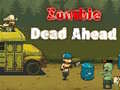 Peli Zombie Dead Ahead
