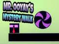 Peli Mr. Ooyay's Mystery Walk