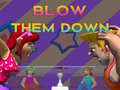 Peli Blow Them Down