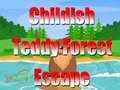 Peli Childish Teddy Forest Escape