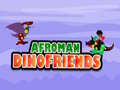 Peli Afroman Dinofriends