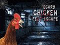 Peli Scary Chicken Feet Escape