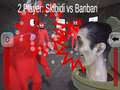 Peli 2 Player: Skibidi vs Banban