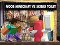 Peli Noob Minecraft VS Skibidi Toilet