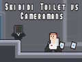 Peli Skibidi Toilet vs Cameramans