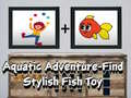 Peli Aquatic Adventure Find Stylish Fish Toy