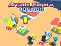 Peli Arcade Empire Tycoon