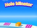 Peli Hole Minator