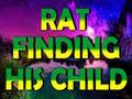 Peli Rat Finding His Child
