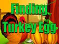 Peli Finding Turkey Egg