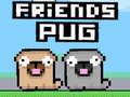 Peli Friends Pug