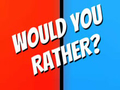 Peli Would You Rather?