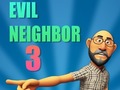 Peli Evil Neighbor 3