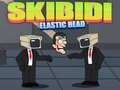 Peli Skibidi Elastic Head