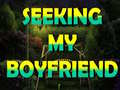 Peli Seeking My Boyfriend