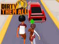 Peli Dirty Them All