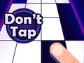 Peli Don't Tap