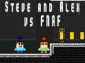 Peli Steve and Alex vs Fnaf