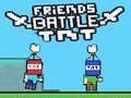 Peli Friends Battle TNT