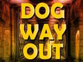 Peli Dog Way Out